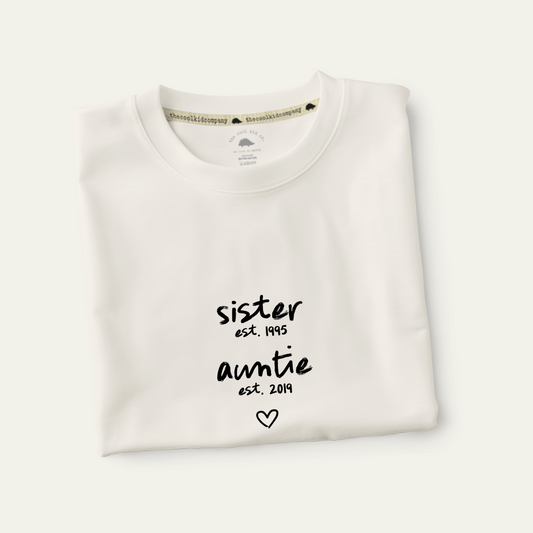 Sister est. __ Auntie est.___ (Año Personalizado)