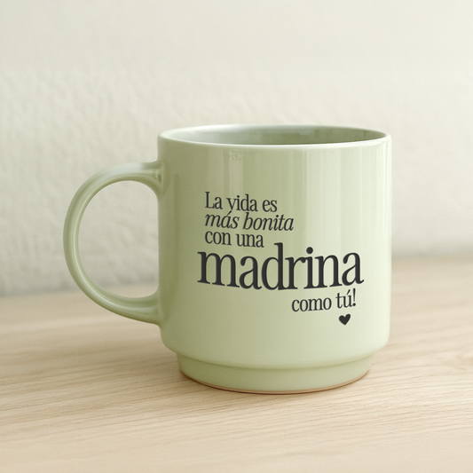 Taza La vida es más bonita con una MADRINA como tú