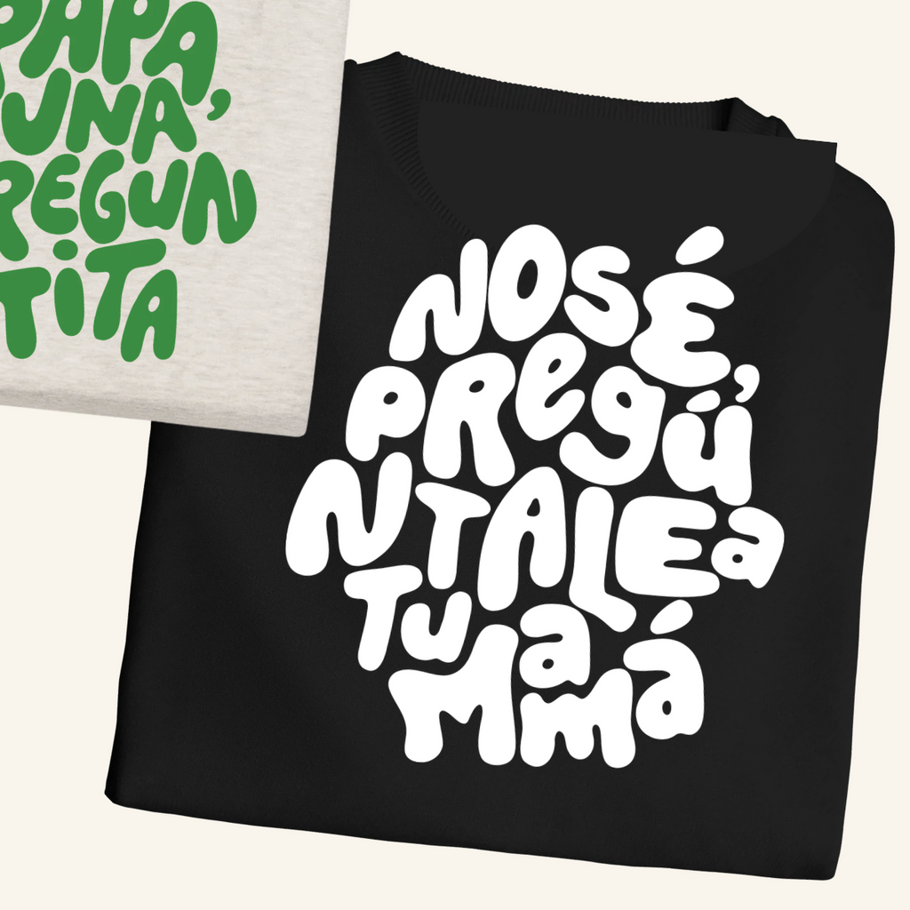 Polera Adulto Pregúntale a tu mamá
