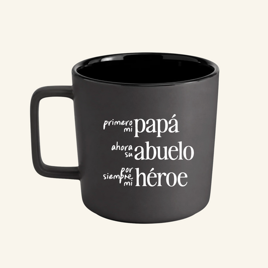 Taza Primero Papá, Ahora Abuelo, Siempre Héroe