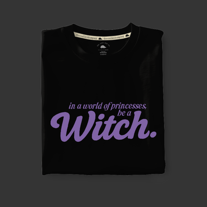 Polo de Adulto In a world of princesses, Be a Witch. -COOLween-