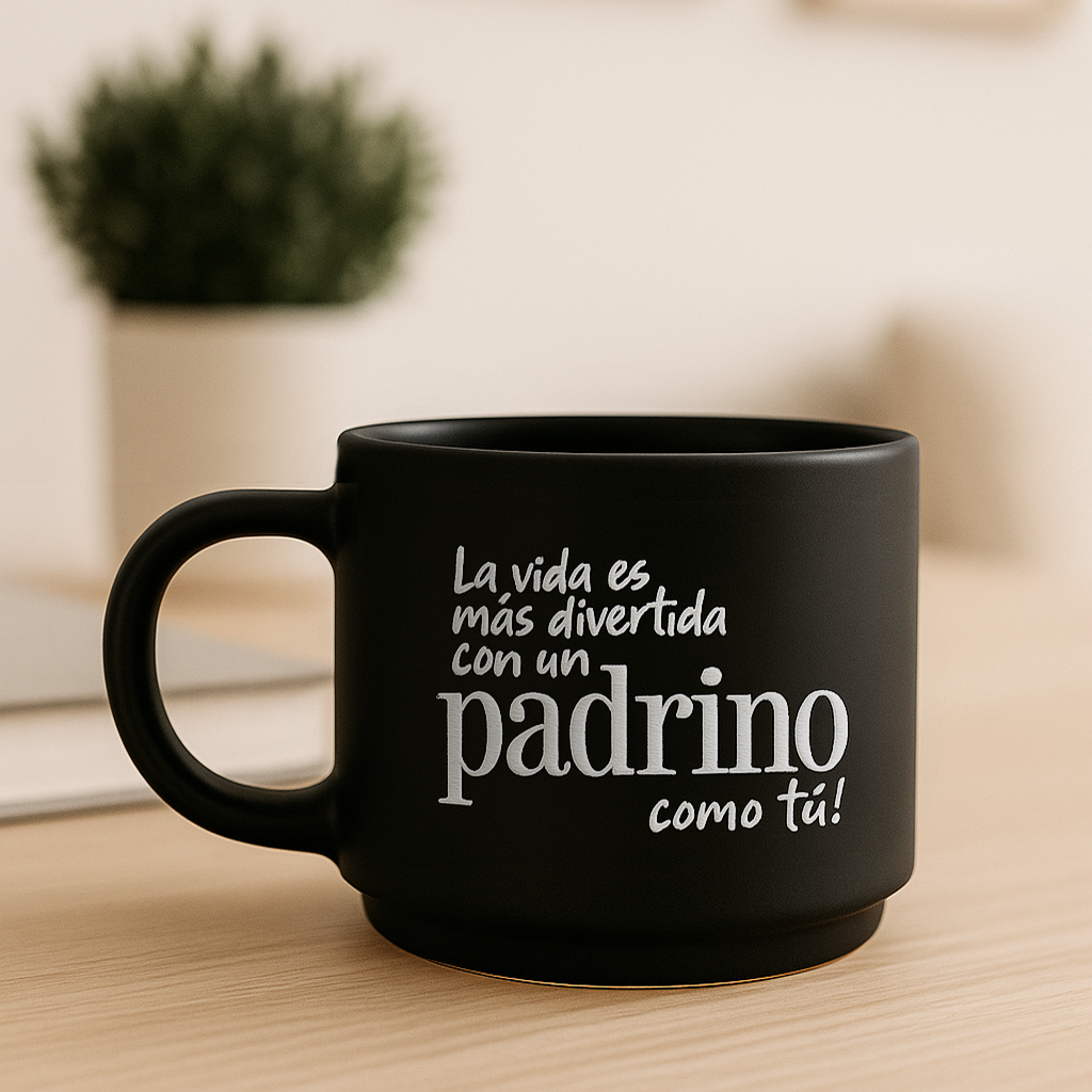 Taza La vida es más divertida con un PADRINO como tú