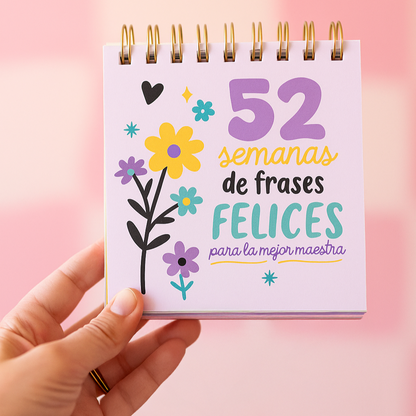 52 semanas de frases felices para la mejor maestra